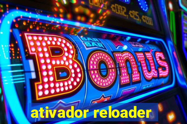 ativador reloader